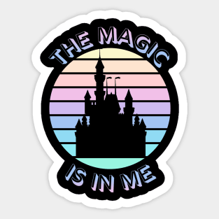 The Magic is in Me - Kingdom Castle Black Sticker